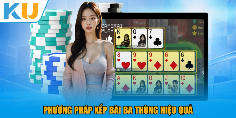 Phương pháp xếp bài ba thùng hiệu quả